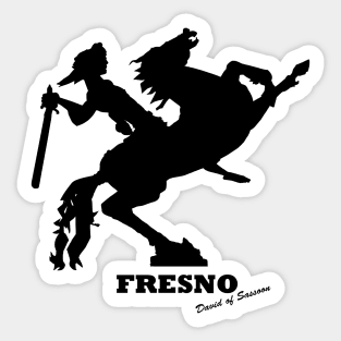 Fresno, David of Sassoon Sticker